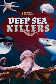 Deep Sea Killers