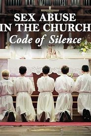 Sex Abuse in the Church: Code of Silence