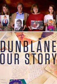 Dunblane: Our Story