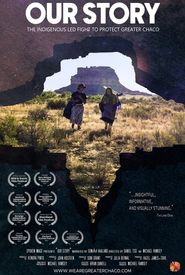 Our Story - The Indigenous Led Fight to Protect Greater Chaco