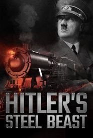 Le train d'Hitler: bête d'acier