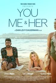 You, Me & Her