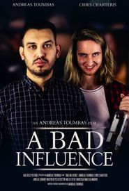 A Bad Influence