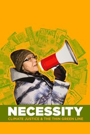 Necessity: Climate Justice & The Thin Green Line