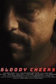 Bloody Cheeks