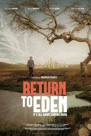 Return to Eden, It's All About Coming Home