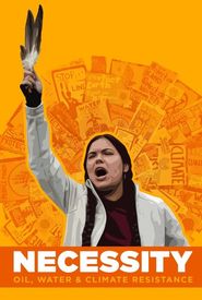 Necessity: Oil, Water & Climate Resistance