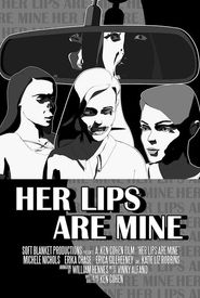 Her Lips are Mine