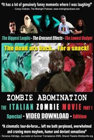 Zombie Abomination: The Italian Zombie Movie - Part 1