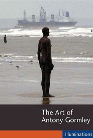 The Art of Antony Gormley