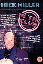 Mick Miller: In the Club
