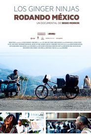 Los Ginger Ninjas, rodando México