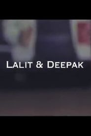 Lalit and Deepak