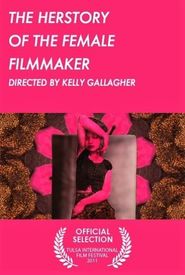 A Herstory of Women Filmmakers