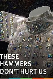These Hammers Don't Hurt Us