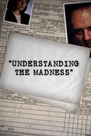 The Silence of the Lambs: Understanding the Madness