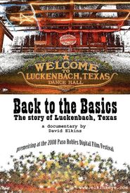 Back to the Basics: The Story of Luckenbach, Texas