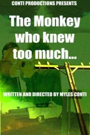 The Monkey Who Knew Too Much