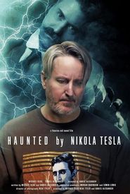 Haunted by Nikola Tesla