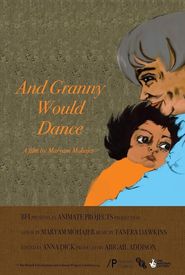 And Granny Would Dance
