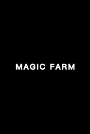 Magic Farm
