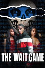The Wait Game