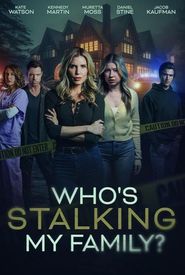 Who's Stalking My Family
