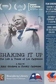 Shaking It Up: The Life and Times of Liz Carpenter