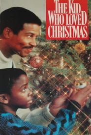 The Kid Who Loved Christmas