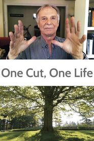 One Cut, One Life