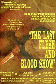 The Last Flesh & Blood Show