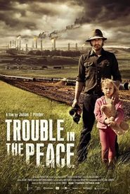 Trouble in the Peace