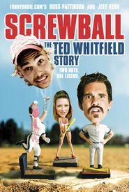 Screwball: The Ted Whitfield Story