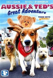 Aussie & Ted's Great Adventure