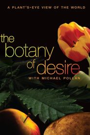 The Botany of Desire
