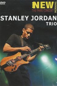 Stanley Jordan Trio: The Paris Concert