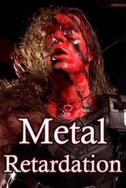 Metal Retardation