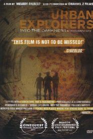 Urban Explorers: Into the Darkness