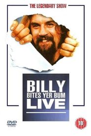 Billy Connolly: Billy Bites Yer Bum Live