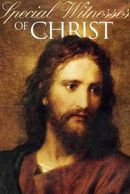 Special Witnesses of Christ