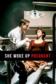 She Woke Up Pregnant