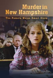 Murder in New Hampshire: The Pamela Smart Story