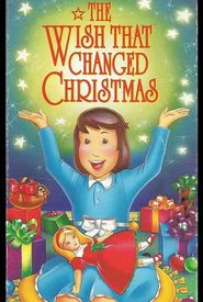 The Wish That Changed Christmas