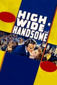 High, Wide and Handsome