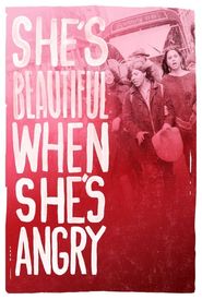 She's Beautiful When She's Angry