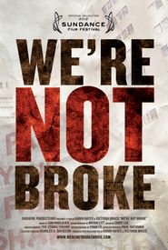 We're Not Broke