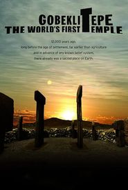 Gobeklitepe: The World's First Temple