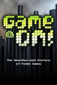 Game On! The Unauthorized History of Video Games
