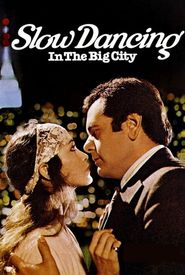 Slow Dancing in the Big City