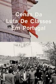 Scenes from the Class Struggle in Portugal